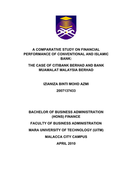 A Comparative Study on Financial Performance of Conventional and Islamic Bank: the Case of Citibank Berhad and Bank Muamalat Malaysia Berhad