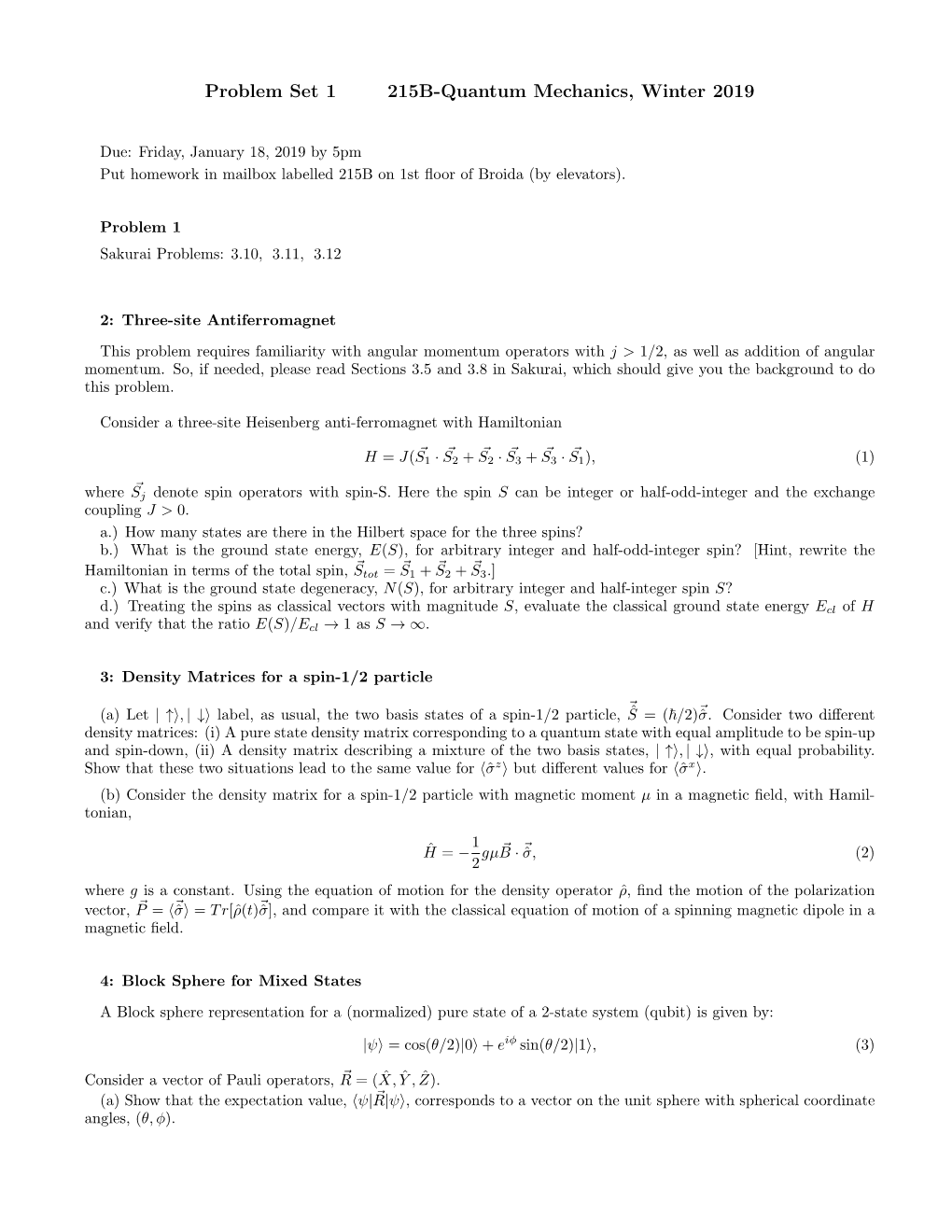 Problem Set 1 215B-Quantum Mechanics, Winter 2019