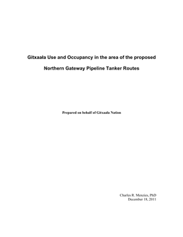 Gitxaała Use and Occupancy in the Area of the Proposed Northern Gateway Pipeline Tanker Routes