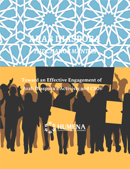 Arab Diaspora to Engage Effectively in Trying to Reach the Entire List of Policy Decision Makers at the Regional, National and International Levels