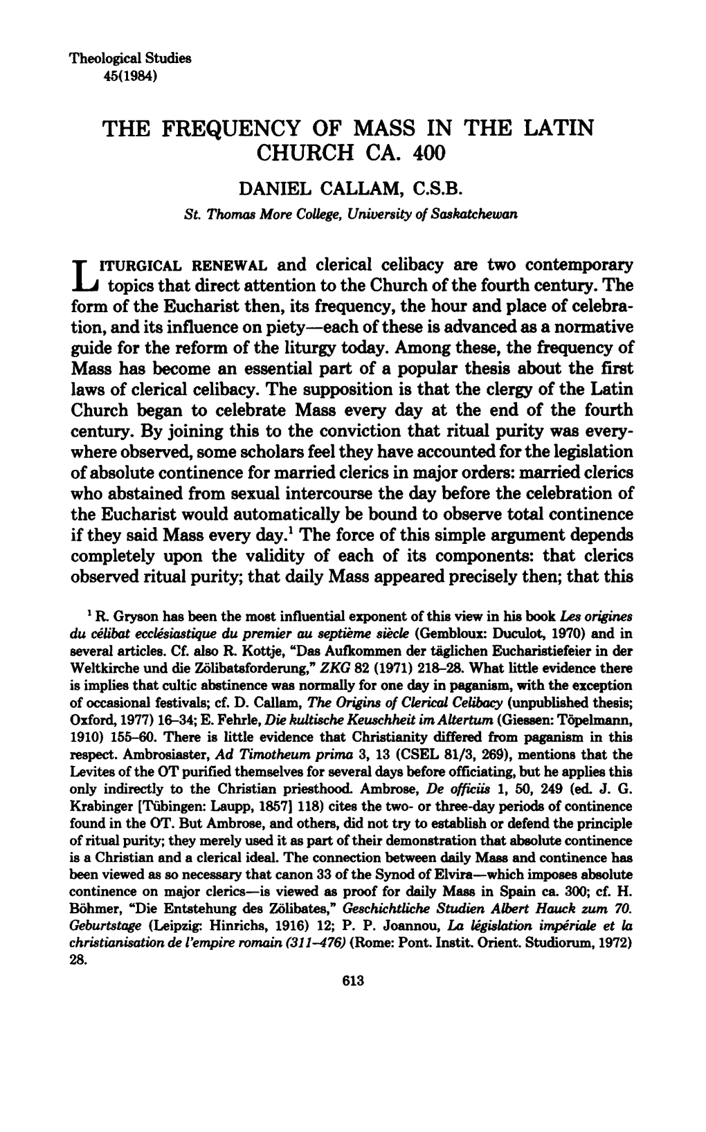 The Frequency of Mass in the Latin Church Ca. 400 Daniel Callam, C.S.B