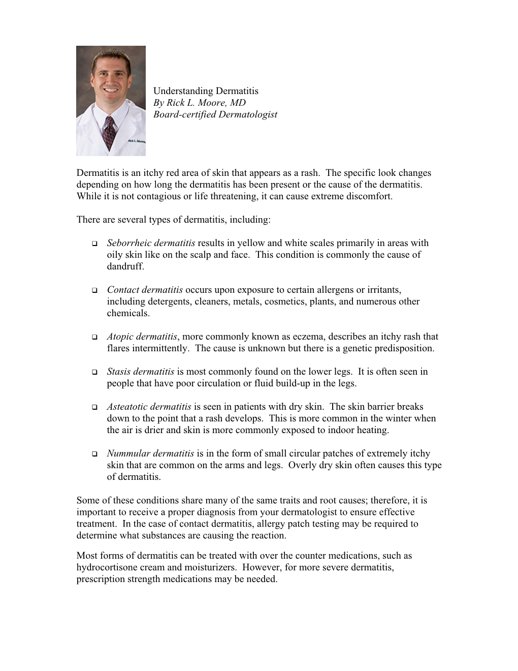 Understanding Dermatitis by Rick L. Moore, MD Board-Certified Dermatologist