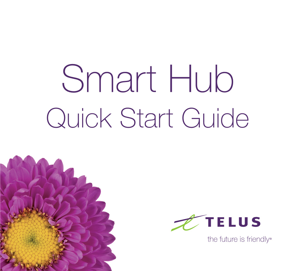 Smart Hub Quick Start Guide Here Is What You Will Find Inside