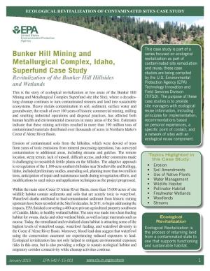 Bunker Hill Mining and Metallurgical Complex, Idaho, Superfund Case Study ECOLOGICAL REVITALIZATION of CONTAMINATED SITES CASE STUDY