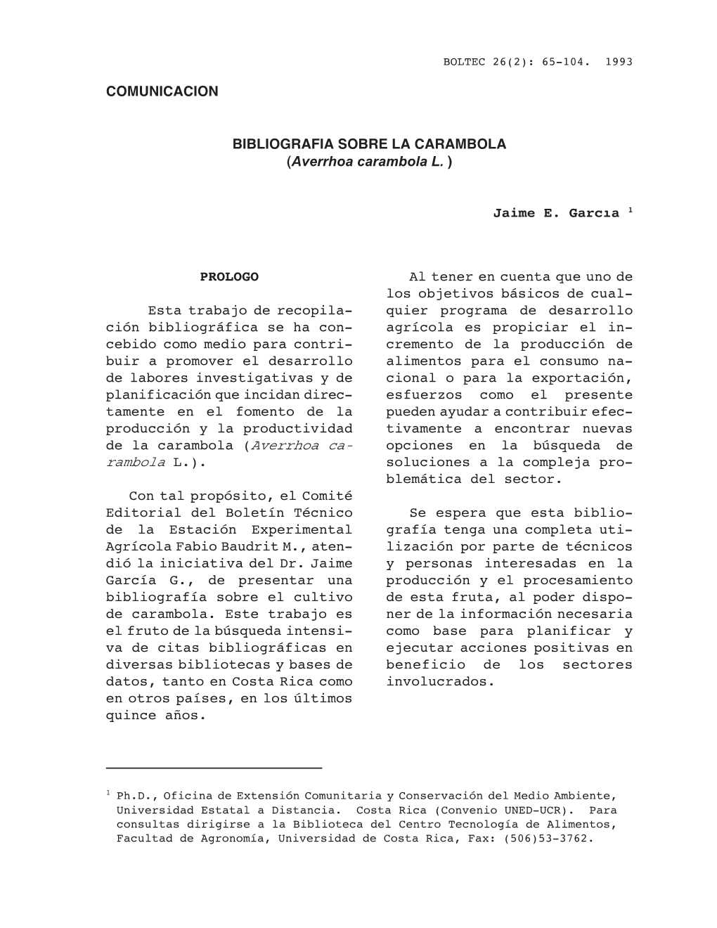 Rambola L.). Soluciones a La Compleja Pro- Blemática Del Sector