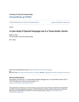 A Case Study of Spanish Language Use in a Texas Border Colonia