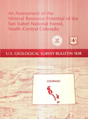 Mineral Resource Potential of T.He San Isabel National Forest, South-Ce Tral Colorado