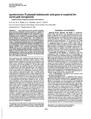 Agrobacterium Ti Plasmid Indoleacetic Acid Gene Is Required for Crown Gall Oncogenesis (Nopaline/Octopine/Oncogenesis/Tryptophan Aminotransferase) S