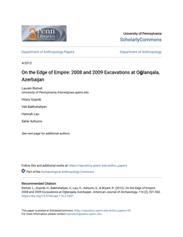 On the Edge of Empire: 2008 and 2009 Excavations at Oğlanqala, Azerbaijan
