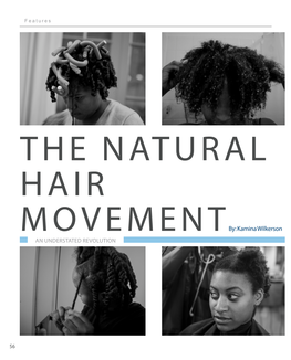 The Natural Hair Movement Has Been Able to Rise in History, That Wearing Natural Hair Is Considered Popularity