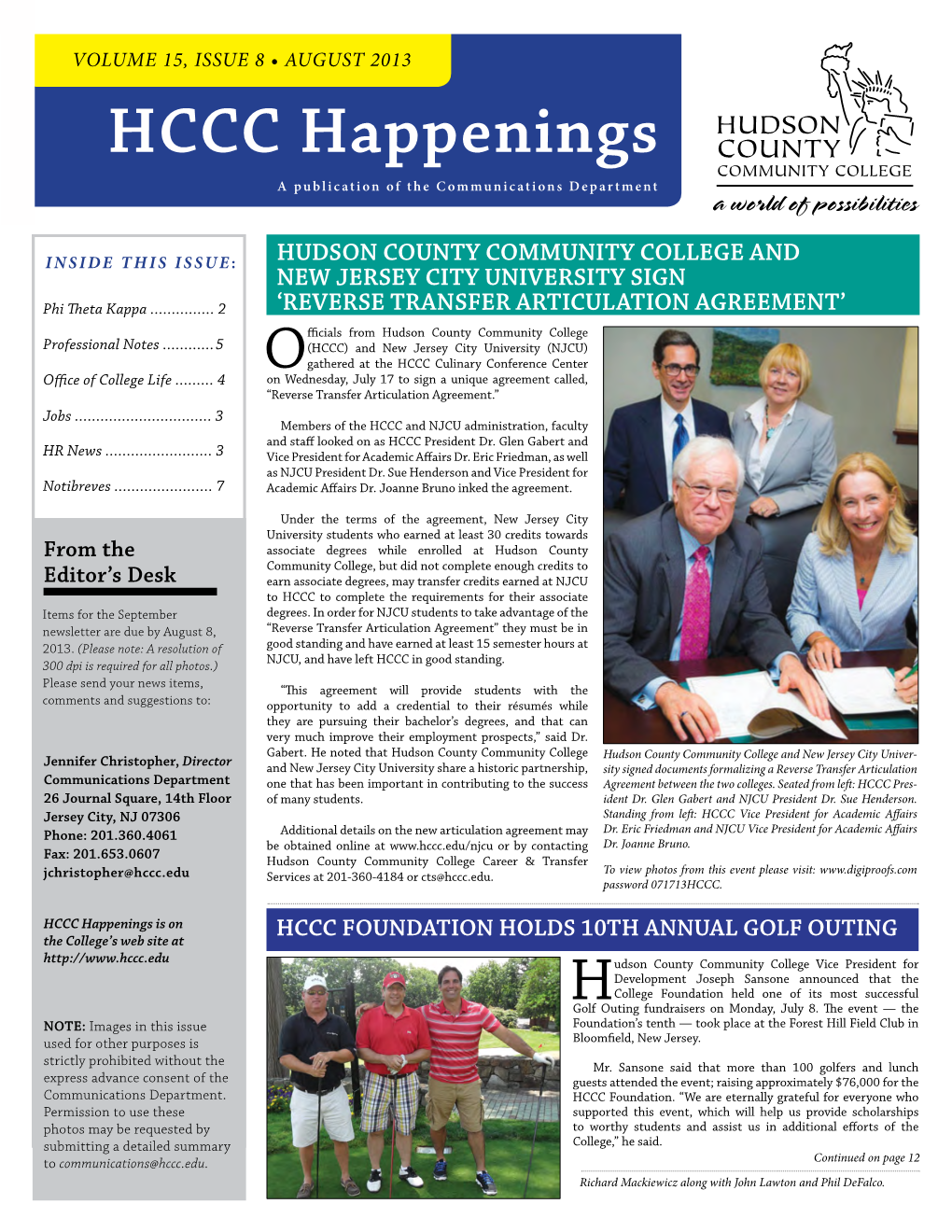 AUGUST 2013 HCCC Happenings a Publication of the Communications Department