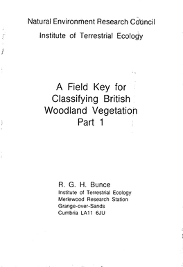 A Field Key for Classifying British Woodland Vegetation Part 1