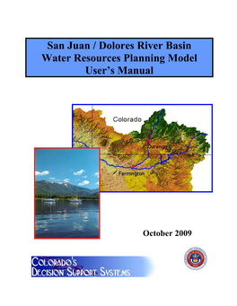 San Juan / Dolores River Basin Water Resources Planning Model User's Manual