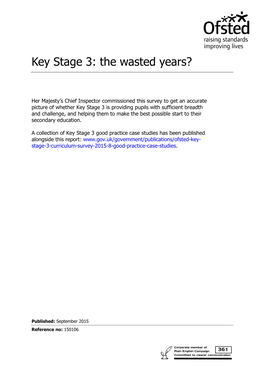 Key Stage 3: the Wasted Years?