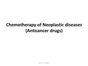 Chemotherapy of Neoplastic Diseases (Anticancer Drugs)