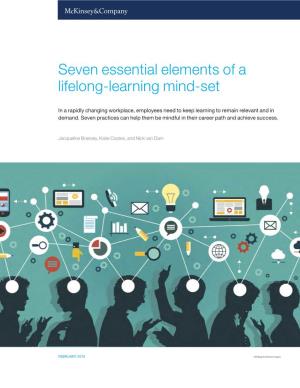Seven Essential Elements of a Lifelong-Learning Mind-Set