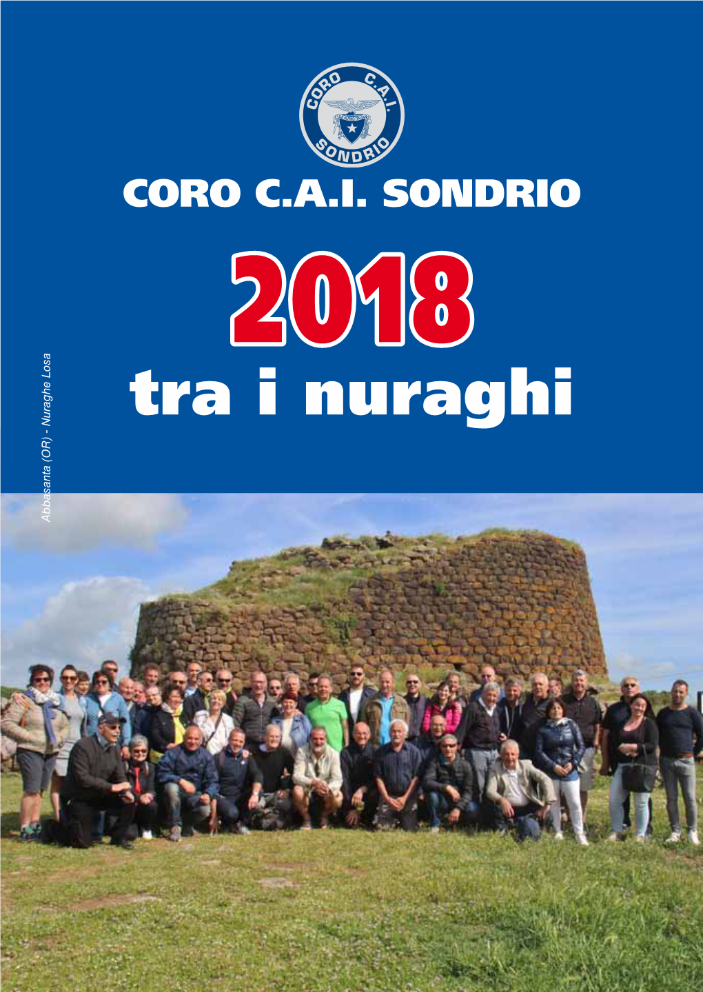Tra I Nuraghi I Tra 2018 2018 Via Roma, 2 - Grosio (So) Tel