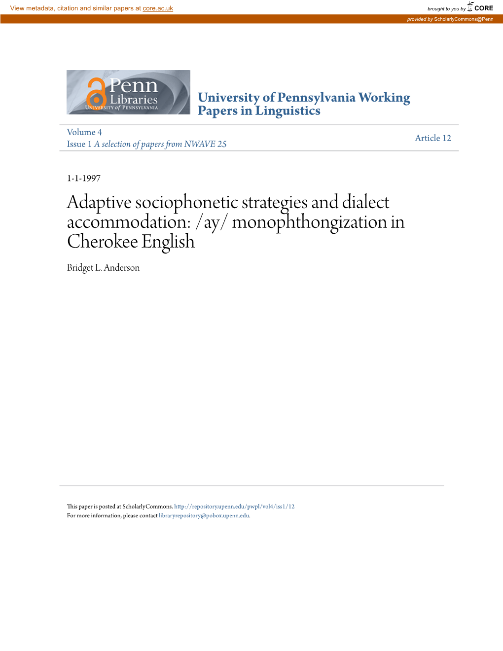 Adaptive Sociophonetic Strategies and Dialect Accommodation: /Ay/ Monophthongization in Cherokee English Bridget L