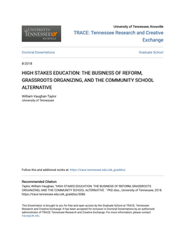 High Stakes Education: the Business of Reform, Grassroots Organizing, and the Community School Alternative