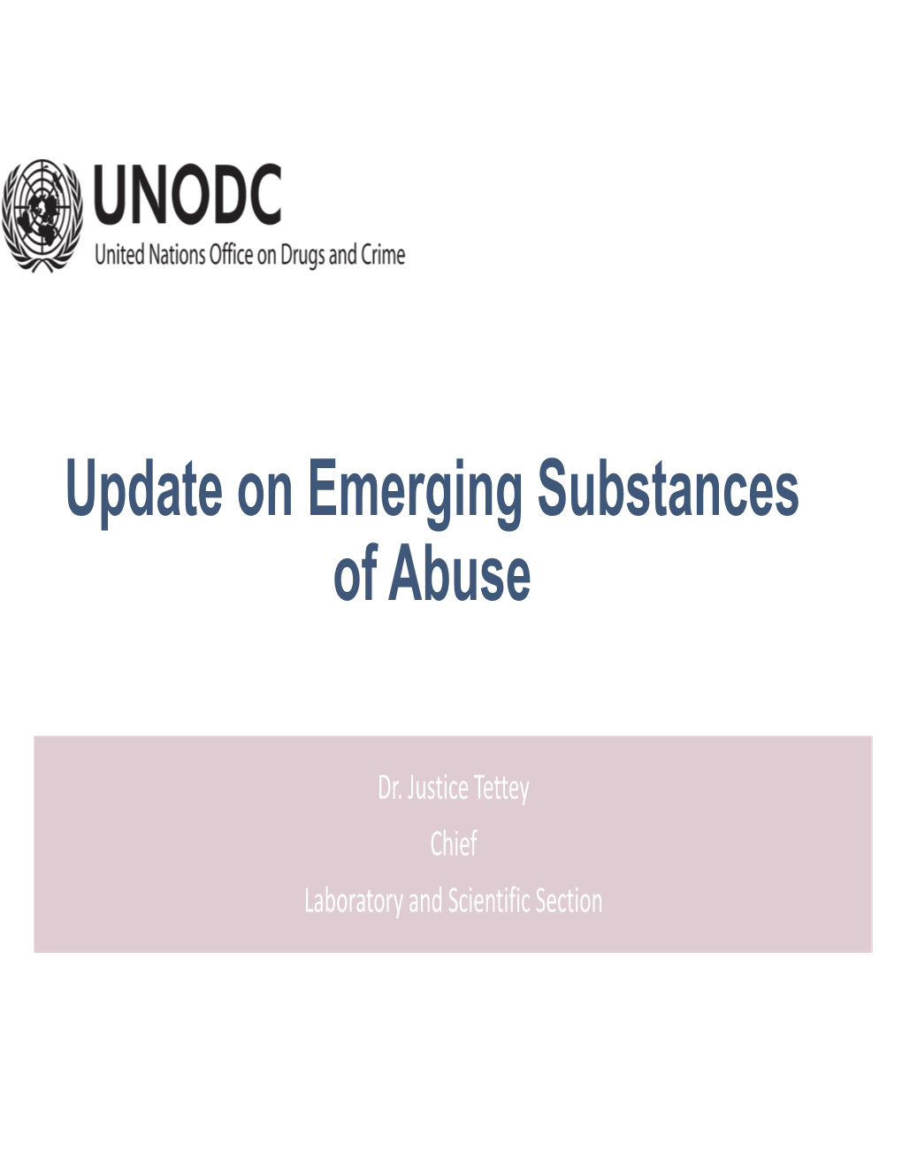 Update on Emerging Substances of Abuse