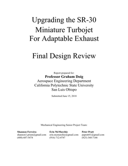 Upgrading the SR-30 Miniature Turbojet for Adaptable Exhaust Final Design Review