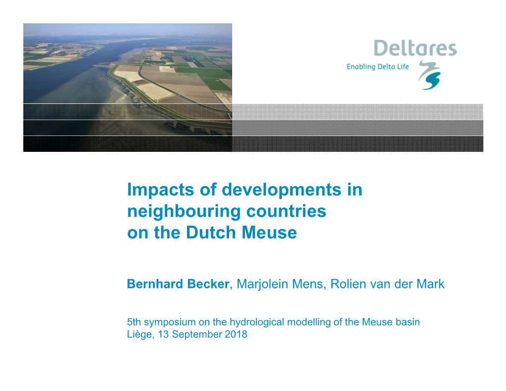 Impacts of Developments in Neighbouring Countries on the Dutch Meuse