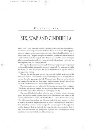 Sex, Soap, and Cinderella