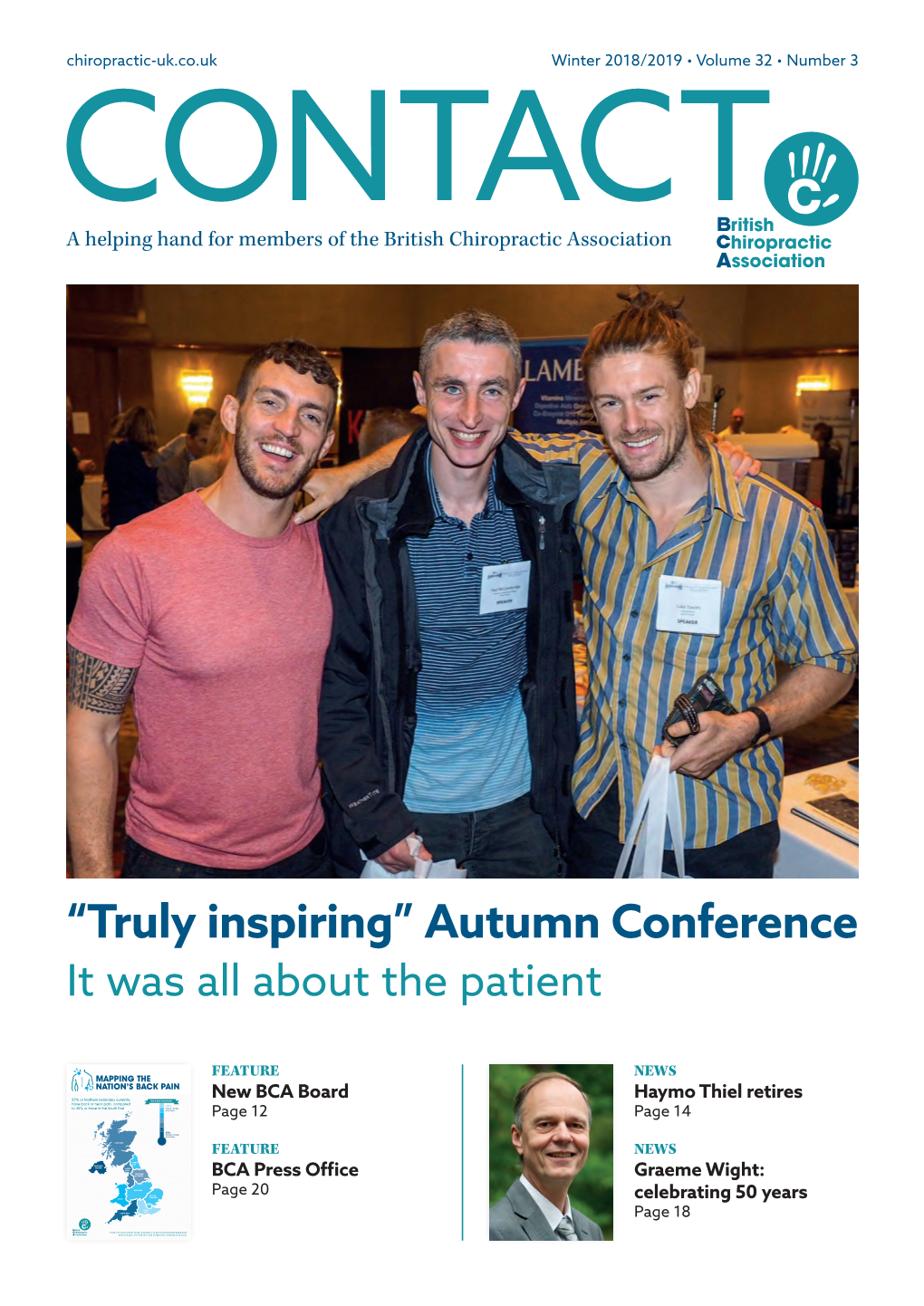 Truly Inspiring” Autumn Conference It Was All About the Patient