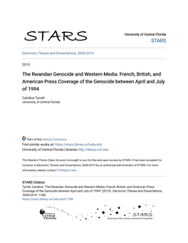 The Rwandan Genocide and Western Media: French, British, and American Press Coverage of the Genocide Between April and July of 1994