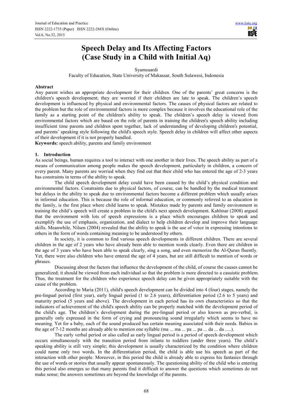 Speech Delay and Its Affecting Factors (Case Study in a Child with Initial Aq)