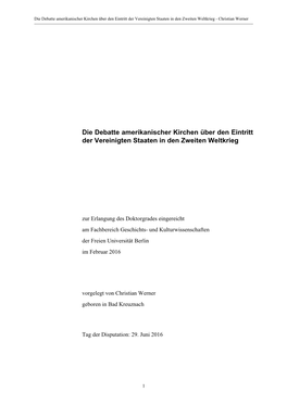 Die Debatte Amerikanischer Kirchen Über Den Eintritt Der Vereinigten Staaten in Den Zweiten Weltkrieg - Christian Werner