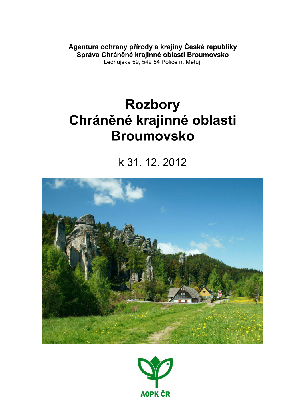 Rozbory Chráněné Krajinné Oblasti Broumovsko