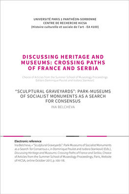 “Sculptural Graveyards”: Park-Museums of Socialist Monuments As a Search for Consensus Ina Belcheva