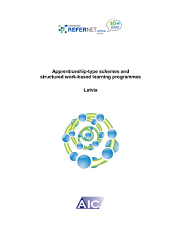 Apprenticeship-Type Schemes and Structured Work-Based Learning Programmes Latvia