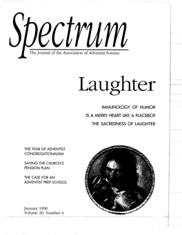 Immunology of Humor Is a Merry Heart Like a Placebo? the Sacredness of Laughter
