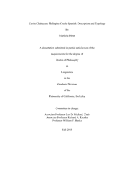 Cavite Chabacano Philippine Creole Spanish: Description and Typology by Marilola Pérez a Dissertation Submitted in Partial Sati
