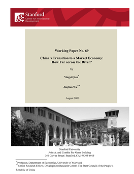 Working Paper No. 69 China's Transition to a Market Economy