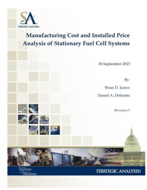 Manufacturing Cost and Installed Price Analysis of Stationary Fuel Cell Systems