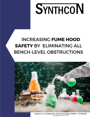 Fume Hood Safety by Eliminating All Bench-Level Obstructions