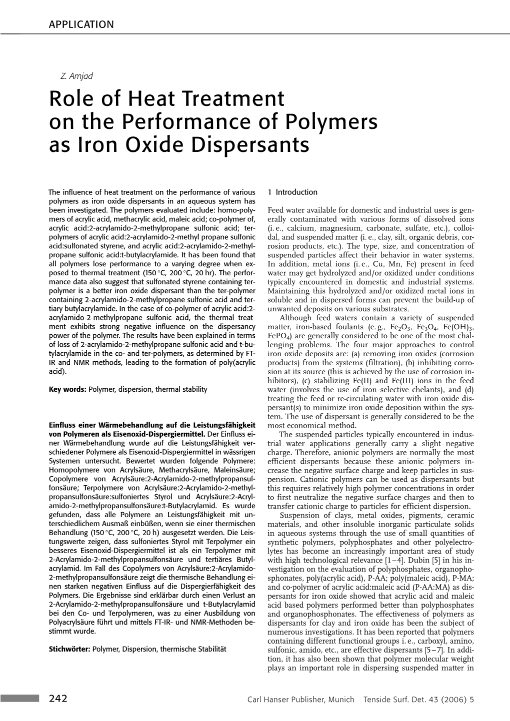 Role of Heat Treatment on the Performance of Polymers As Iron Oxide Dispersants