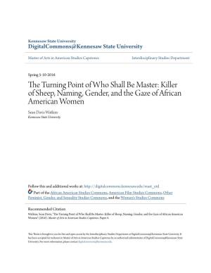 Killer of Sheep, Naming, Gender, and the Gaze of African American Women Sean Davis Watkins Kennesaw State University