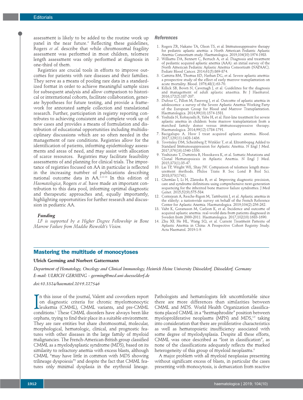 Mastering the Multitude of Monocytoses