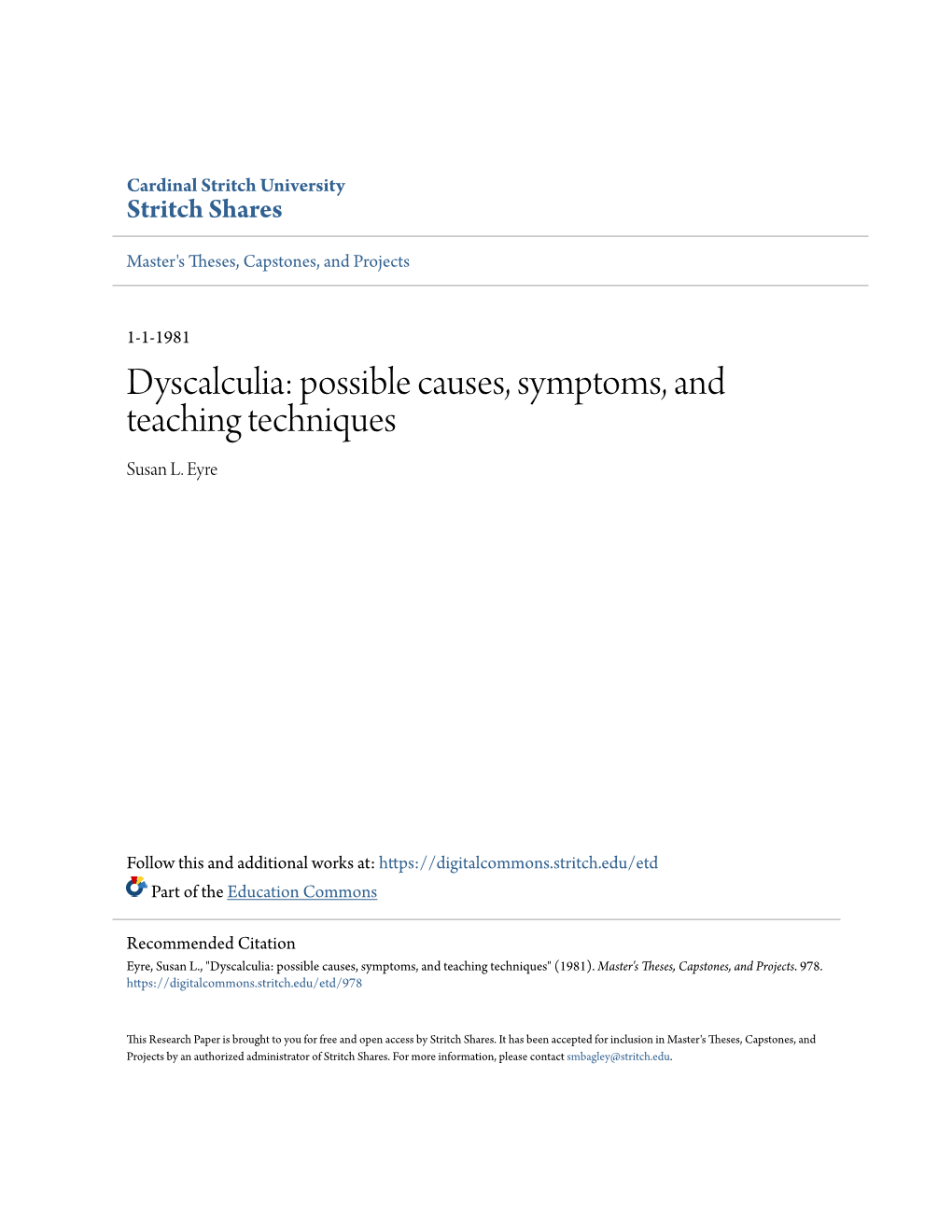 Dyscalculia: Possible Causes, Symptoms, and Teaching Techniques Susan L