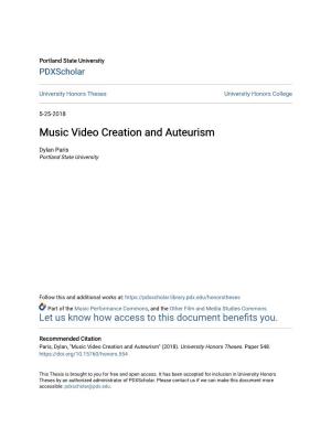 Music Video Creation and Auteurism
