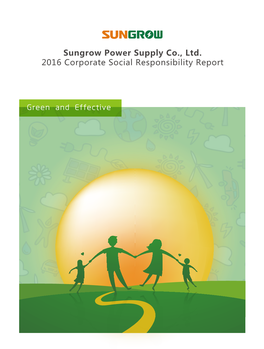 Sungrow Power Supply Co., Ltd. 2016 Corporate Social Responsibility Report