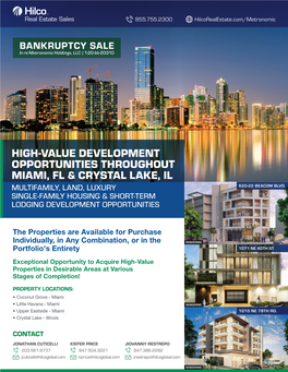 High-Value Development Opportunities Throughout Miami, Fl & Crystal Lake, Il Multifamily, Land, Luxury 620-22 Beacom Blvd