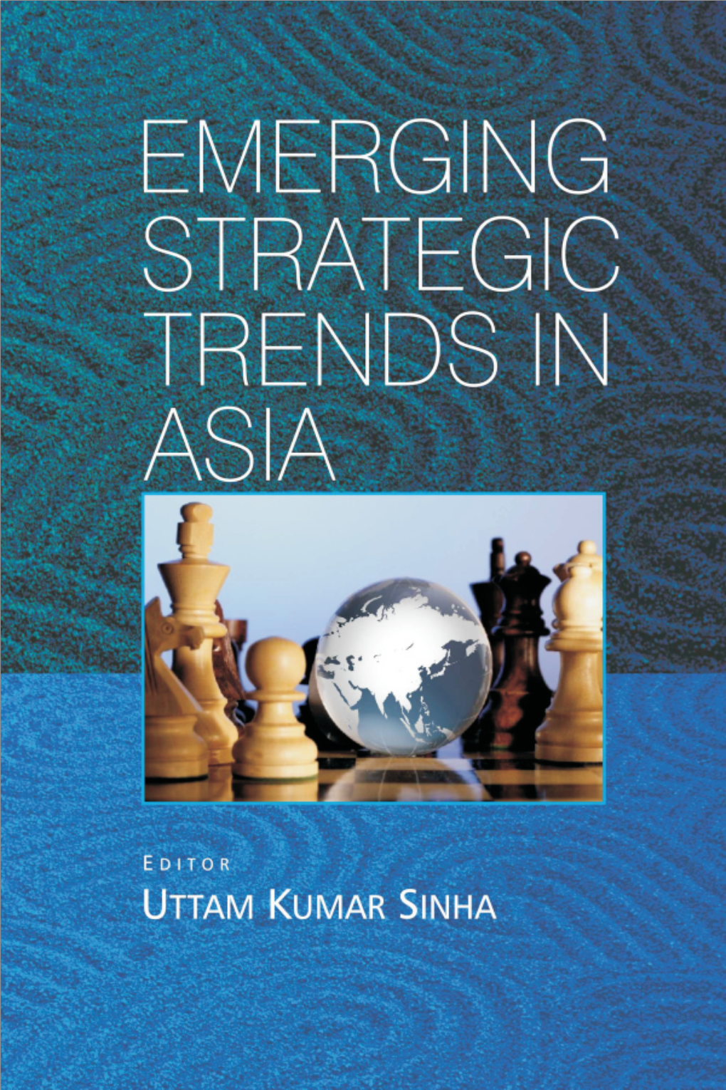 Emerging Strategic Trends in Asia