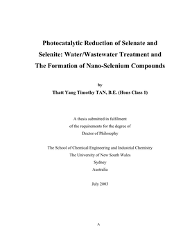 Photocatalytic Reduction of Selenate and Selenite: Water/Wastewater Treatment and the Formation of Nano-Selenium Compounds