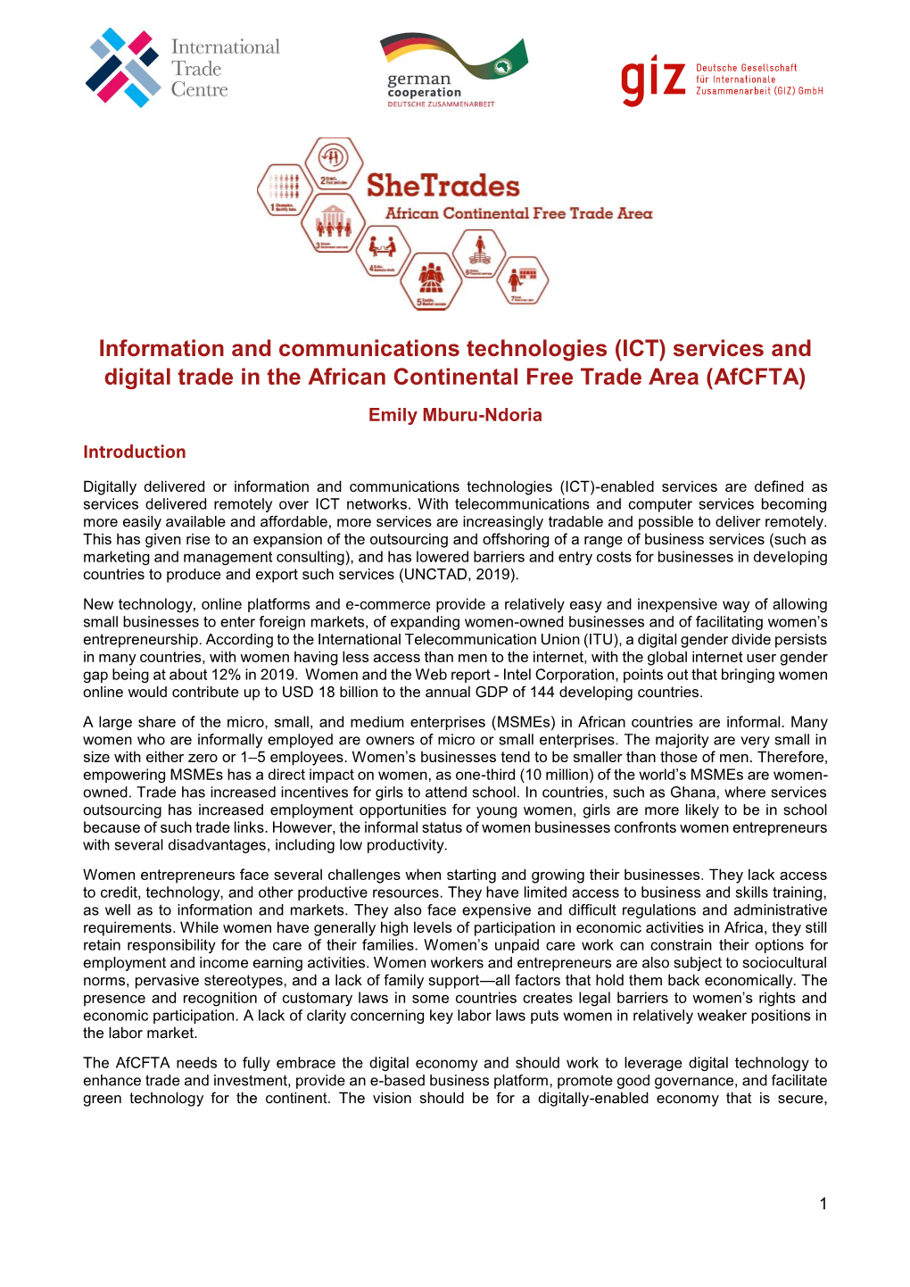 ICT) Services and Digital Trade in the African Continental Free Trade Area (Afcfta) Emily Mburu-Ndoria Introduction