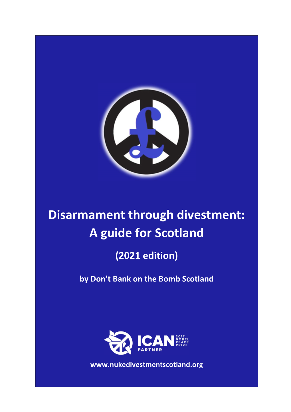 Disarmament Through Divestment: a Guide for Scotland